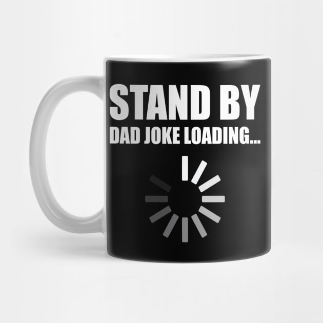 Funny Dad Joke Loading Design by hobrath